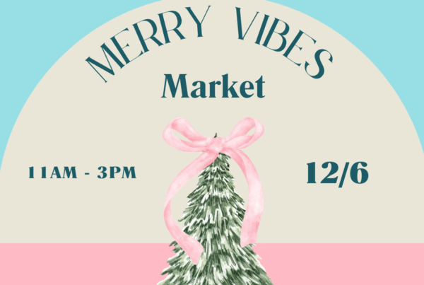 2025 Merry Vibes Market at The Collection at RiverPark